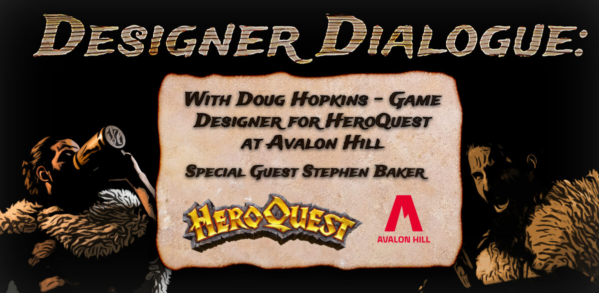 Interview with the Designers of HeroQuest